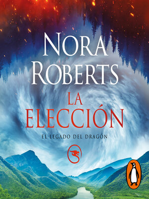 cover image of La elección (El Legado del Dragón 3)